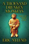 A Thousand Drunken Monkeys