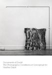 Documents of Doubt: The Photographic Conditions of Conceptual Art