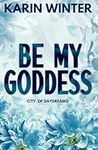 Be My Goddess: A Secret Identity Ro