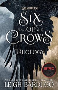 The Six of Crows Duology: Six of Crows and Crooked Kingdom