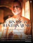 Carnatic & Western Music : Blending the Two Classical Music Systems