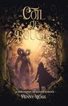 Coil of Boughs (The Underforest Duology Book 1)