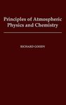 Principles of Atmospheric Physics and Chemistry