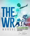 The WR Manual: The FIVE fundamental