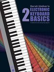 Electronic Keyboard Basics 2 (Basics Series)