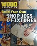 Wood Magazine: Build Your Own Shop 