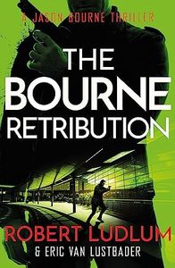 Robert Ludlum's The Bourne Retribution