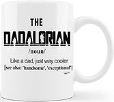 CLASSIC MUGS Dadalorian Cool Dad Father’s Day Gifts for Dads Funny Novelty Gag Gift Ideas from Daughter Son Wife In Law for Christmas Birthday Coffee Mug Tea Cup (Dad Mug)