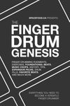 The Finger Drum Genesis: Finger Drumming Beats, Rudiments, Downloadable Resources, Music Chops, and Much More - BECOME A VERSATILE FINGER DRUMMER