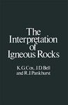 The Interpretation of Igneous Rocks