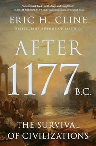 After 1177 B.C.: The Survival of Civilizations: 12