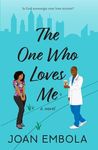 The One Who Loves Me: A Christian Medical Romance (2) (Sovereign Love)