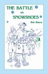 The Battle On Snowshoes