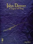 John Denver: A Legacy of Song