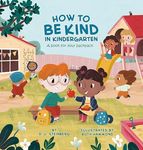 How to Be Kind in Kindergarten: A B