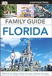 DK Eyewitness Family Guide Florida 