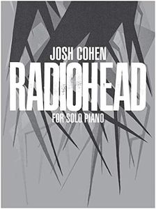 Faber Music Josh Cohen Radiohead for Solo Piano Book