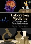 LABORATORY MEDICINE IN PSYCHIATRY AND BEHAVIORAL SCIENCE 2ED (PB 2023)