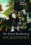 The Oxford Handbook of Eschatology