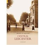 Central Leicester: Images of England