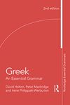 Greek: An Essential Grammar of the Modern Language (Routledge Essential Grammars)
