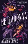 Belladonna: The addictive and mysterious gothic fantasy romance not to be missed