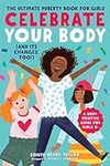 Celebrate Your Body (and Its Change