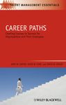 Career Paths: Charting Courses to Success for Organizations and Their Employees (Talent Management Essentials Book 33)