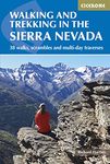 Walking and Trekking in the Sierra Nevada: 38 walks, scrambles and multi-day traverses (International Walking)