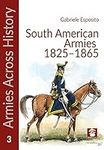 Armies of the South American Caudil