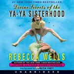 Divine Secrets of the Ya-Ya Sisterh