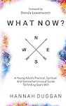 What Now?: A Young Adult's Practica