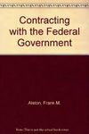 Contracting With the Federal Government