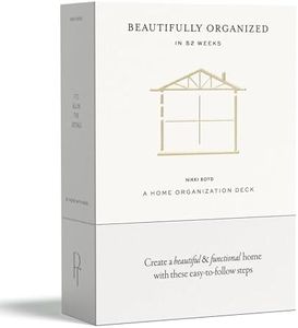 Beautifully Organized In 52 Weeks: A Home Organization Card Deck