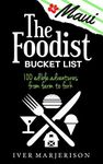 The Maui Foodist Bucket List (2023 