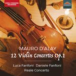 D'Alay: 12 Violin Concertos, Op. 1