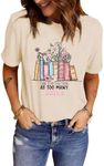 There is No Such Thing As Too Many Books T-Shirt for Women Reading Books Wild Flowers and Books Graphic Tee-Apricot M