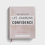 100 Days of Life-Changing Confidenc