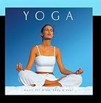 Yoga: Music for the Mind Body & Sou