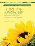 Positive Psychology: The Scientific and Practical Explorations of Human Strengths