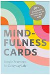 Mindfulness Cards: Simple Practices for Everyday Life