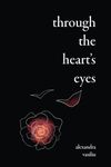 Through the Heart's Eyes: Illustrated Love Poems