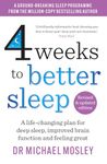 4 Weeks to Better Sleep: How to get a better night's sleep