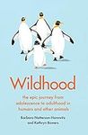 Wildhood: the epic journey from adolescence to adulthood in humans and other animals