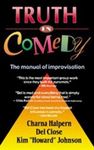 Truth in Comedy: The Manual of Improvisation