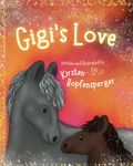 Gigi's Love (Grandmother's Love)