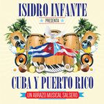 Presenta Cuba Y Puerto Rico "un Abrazo Musical Salsero"