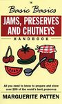 Basics Basics Jams, Preserves and Chutneys Handbook