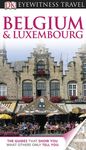 DK Eyewitness Travel Guide: Belgium and Luxembourg