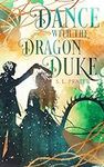 Dance with the Dragon Duke: Gaslamp